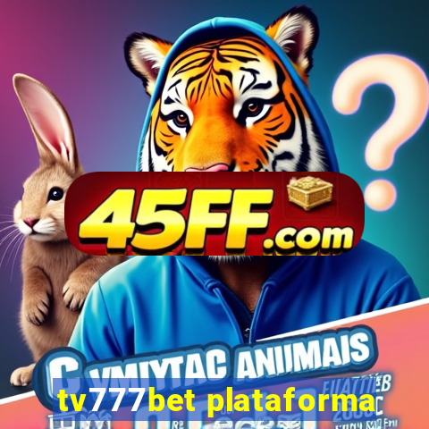 tv777bet plataforma